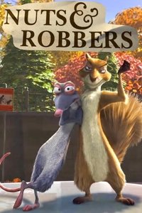 Nuts & Robbers (2011)