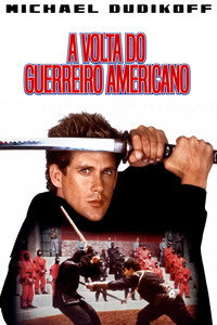 Imagem do Filme A Volta do Guerreiro Americano