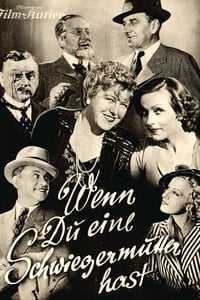 Wenn du eine Schwiegermutter hast (1937)