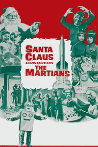 Постер фильма «Санта Клаус завоевывает марсиан (1964)» — (6 из 19)
