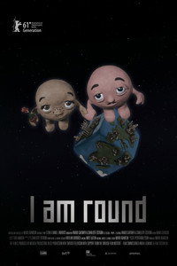 Постер мультфильма «I Am Round (2011)» — (1 из 4)