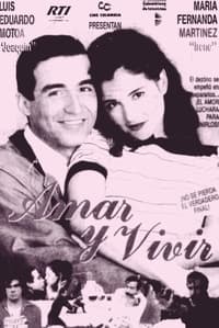 Amar y Vivir (1990)