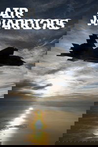 Watch Air Warriors - Season 10 123Movies