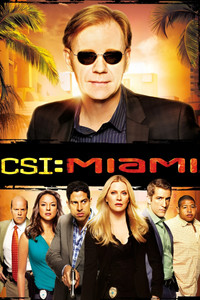 Постер сериала «C.S.I.: Майами (2002 - 2012)» — (24 из 50)