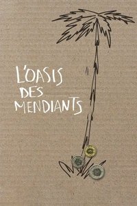 Imagem do Filme L'oasis des mendiants