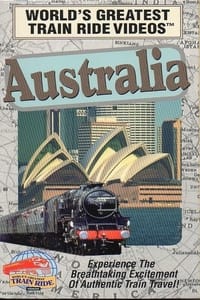 World's Greatest Train Ride Videos: Australia (1991)