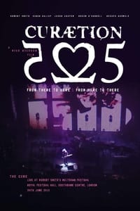 Poster de The Cure - CURÆTION-25: From There to Here | From Here to There