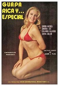 Guapa, rica y... especial (1976)