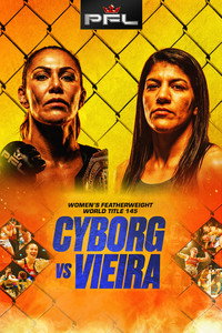 PFL Tampa: Cyborg vs. Vieira