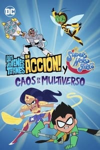 Poster de ¡Los Jóvenes Titanes en Acción! y DC Super Hero Girls: Caos en el Multiverso