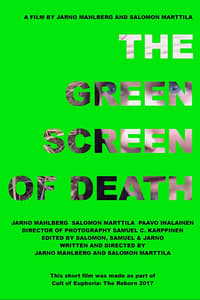 The Green Screen of Death (2017)