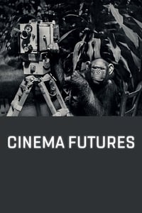 Cinema Futures (2016)
