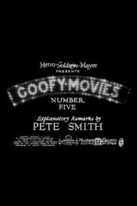 Goofy Movies Number Five (1934)