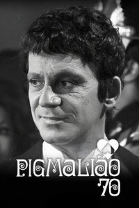 Pigmalião 70 - Season 1 Episode Guide