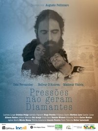 Imagem do Filme Pressões não geram diamantes