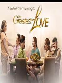 The Greatest Love (2016)