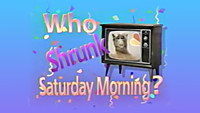 «Who Shrunk Saturday Morning? (1989)» — обои к мультфильму #1
