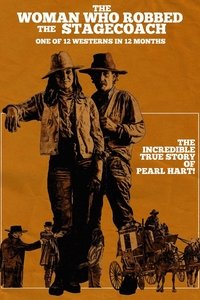 The Woman Who Robbed the Stagecoach (2021) The Woman Who Robbed the Stagecoach (2021)