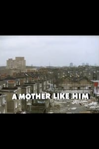 A Mother Like Him (1982)