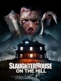 Poster de Slaughterhouse On The Hill