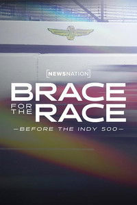 Poster de Brace for the Race: Before the Indy 500