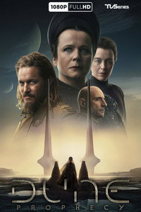Постер сериала «Дюна: Пророчество (2024)» — (45 из 108)