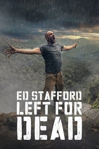tv show poster Ed+Stafford%3A+Left+For+Dead 2017