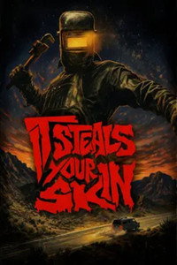 It Steals Your Skin (2026) poster