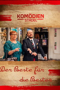 Poster de Der Komödienstadel - Der Beste für die Besten