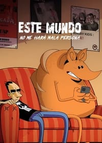 Poster de Este mundo no me hará mala persona