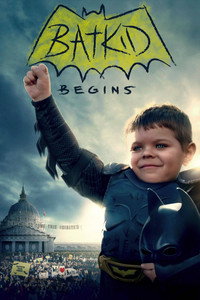 Постер фильма «Batkid Begins (2015)» — (2 из 8)