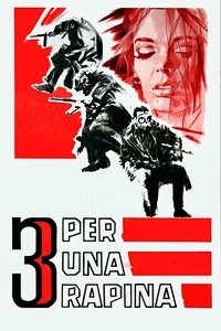 Tre per una rapina (1964)