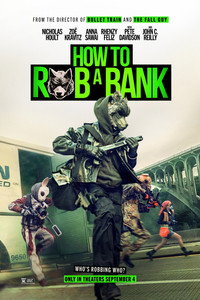 How to Rob a Bank