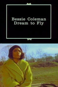 Poster de Bessie Coleman: Dream to Fly