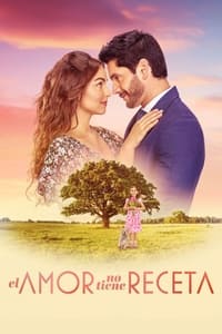 copertina serie tv El+amor+no+tiene+receta 2024