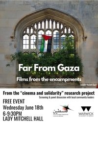 Far From Gaza: Films from the Encampments