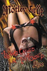 Постер к фильму Mötley Crüe: Lewd Crüed & Tattooed (2001)