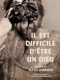 Il est difficile d'être un dieu (2013)