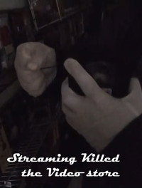 Imagem do Filme Streaming Killed the Video Store*