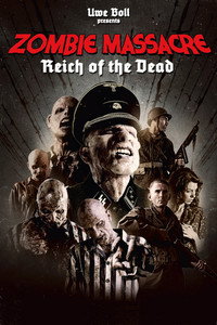Постер фильма «Резня зомби 2: Рейх мёртвых (2015)» — (5 из 6)