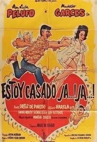 Estoy casado, ja, ja (1962)