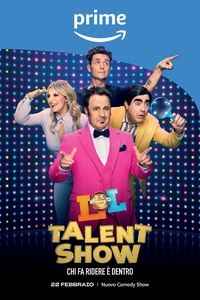 LOL Talent Show: Chi fa ridere è dentro (2024)