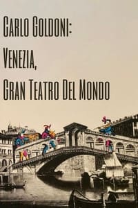 Poster de Carlo Goldoni: Venezia, Gran Teatro del Mondo