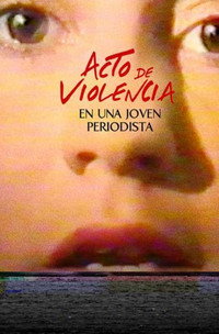 Act of Violence Upon a Young Journalist (1988) subtitle poster