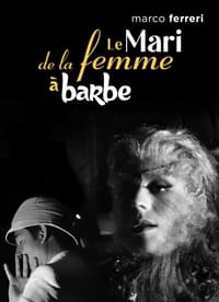 Le Mari de la femme à barbe (1964)