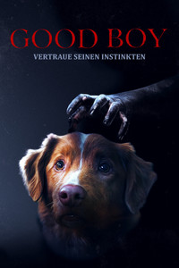 Movieposter Good Boy - Trust His Instincts