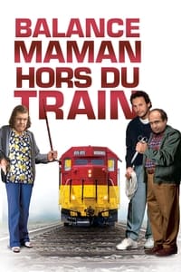 Balance maman hors du train (1987)
