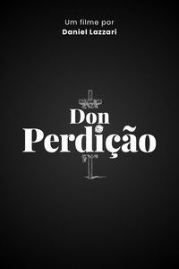 Imagem do Filme Don Perdição