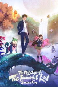 The Daily Life of the Immortal King - Season 5