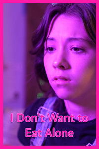 Imagem do Filme I Don't Want to Eat Alone